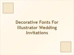 Elegant Decorative Fonts for Illustrator Wedding Invitations