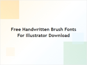 Free Handwritten Brush Fonts for Illustrator Download